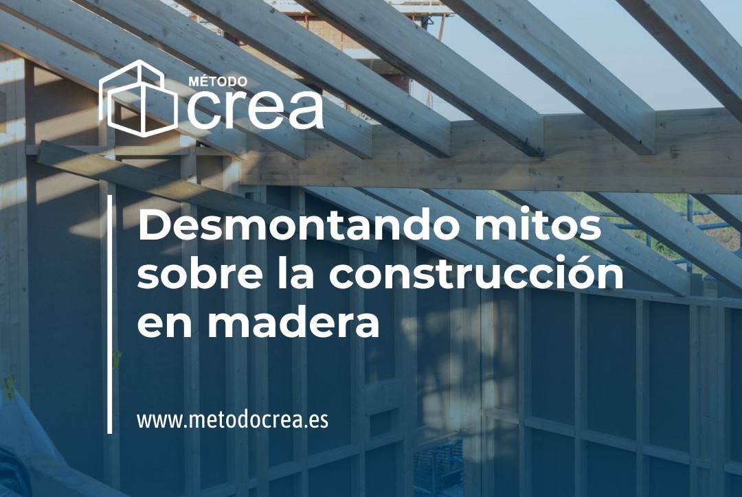 Desmontando mitos sobre la construcción en madera